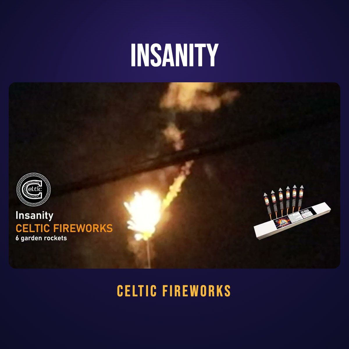 Insanity – 13g Garden Rockets (6 Pack)
